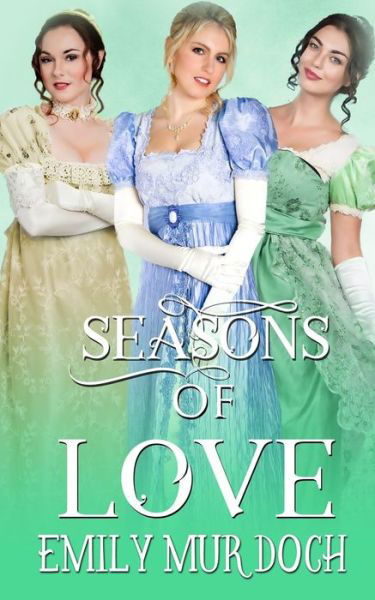 Cover for Emily Murdoch · Seasons of Love (Paperback Book) (2016)