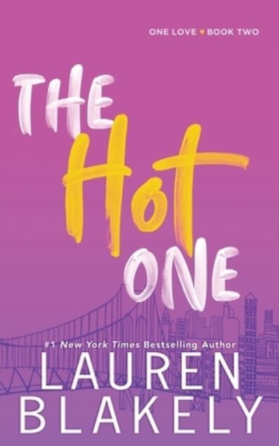 Cover for Lauren Blakely · The Hot One (Paperback Book) (2017)