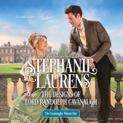 Cover for Stephanie Laurens · The Designs of Lord Randolph Cavanaugh Lib/E (CD) (2018)