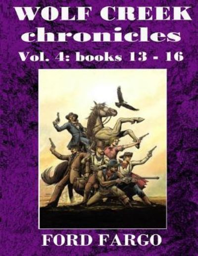 Cover for Ford Fargo · Wolf Creek Chronicles 4 (Paperback Book) (2016)