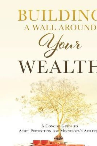 Cover for Jd Michael Redden · Building a Wall Around Your Wealth (Paperback Book) (2018)