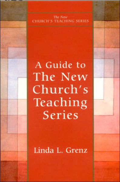 Cover for Linda Grenz · Guide to New Church's Teaching Series - New Church's Teaching Series (Paperback Book) (2000)