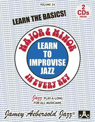 Cover for Jamey Aebersold · Jamey Aebersold Jazz -- Learn to Improvise Jazz -- Major and Minor in Every Key, Vol 24 (Buch) (2015)