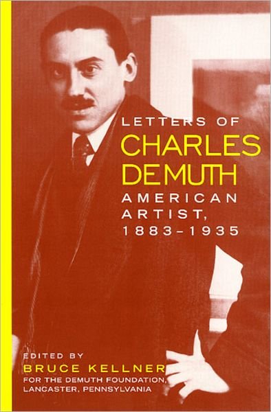 Cover for Bruce Kellner · Letters Of Charles Demuth (Hardcover bog) (2000)