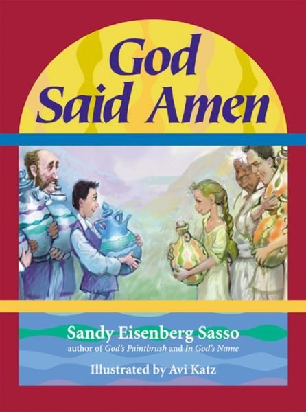 Cover for Sandy Eisenberg Sasso · God Said Amen (Pocketbok) (2000)