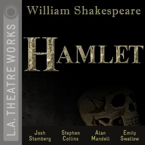 Cover for William Shakespeare · Hamlet (L.a. Theatre Works Audio Theatre Collections) (Lydbok (CD)) (2012)