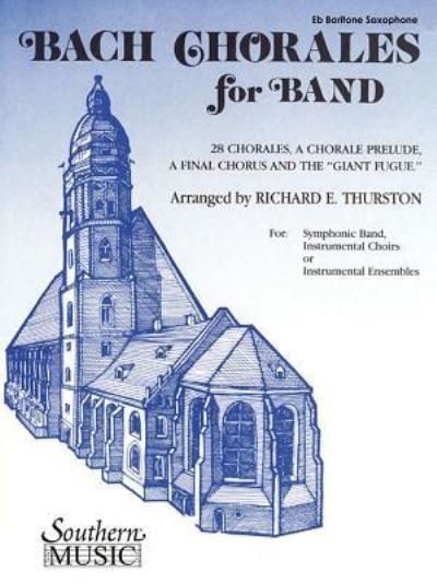 Bach Chorales For Band - Johann Sebastian Bach - Books - Hal Leonard Corporation - 9781581064803 - July 1, 1991