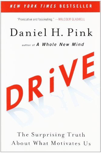 Cover for Daniel H. Pink · Drive: The Surprising Truth About What Motivates Us (Gebundenes Buch) (2011)