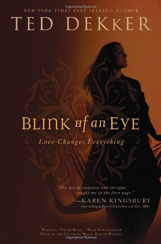 Blink of an Eye - Ted Dekker - Books - Thomas Nelson Publishers - 9781595544803 - July 1, 2008