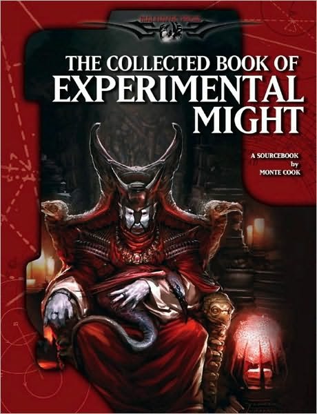 Monte Cook's Collected Book of Experimental Might - Monte Cook - Books - Paizo Publishing, LLC - 9781601250803 - March 10, 2009