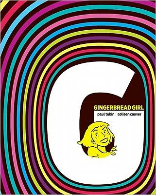Cover for Paul Tobin · Gingerbread Girl (Paperback Bog) (2011)