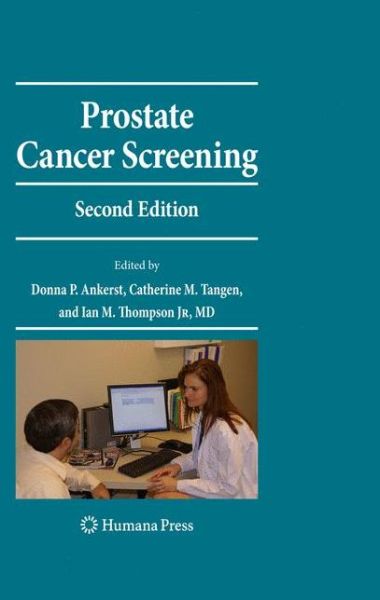 Cover for Prostate Cancer Screening: Second Edition - Current Clinical Urology (Hardcover Book) [2nd ed. 2009 edition] (2009)