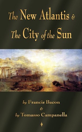 Cover for Francis Bacon · The New Atlantis and The City of the Sun: Two Classic Utopias (Paperback Book) (2010)