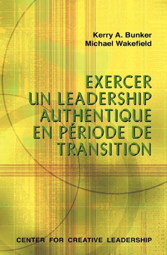 Cover for Michael Wakefield · Leading with Authenticity in Times of Transition (Paperback Bog) [French edition] (2010)