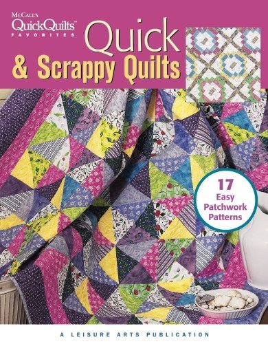 Quick & Scrappy Quilts  (Leisure Arts #3954) (Mccall's Quick Quilts Favorites) - Crafts Media Llc - Books - Leisure Arts, Inc. - 9781609001803 - August 1, 2005