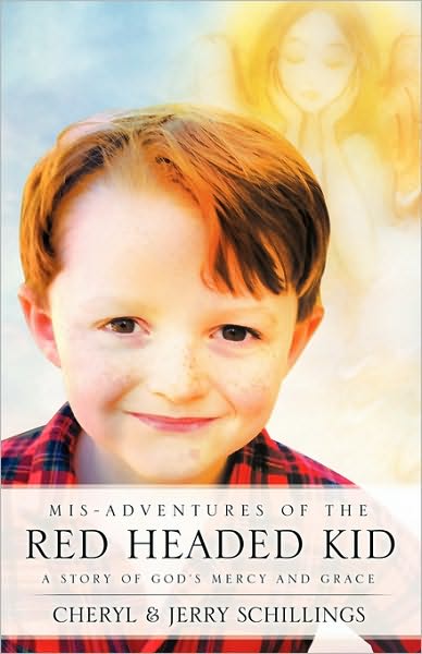 Cover for Jerry Schillings · Mis-adventures of the Red Headed Kid (Paperback Book) (2010)