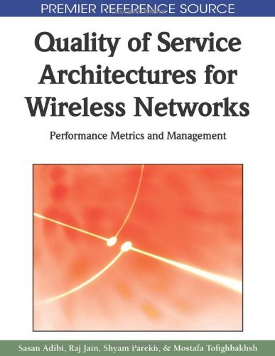 Cover for Sasan Adibi · Quality of Service Architectures for Wireless Networks: Performance Metrics and Management (Premier Reference Source) (Hardcover bog) (2010)
