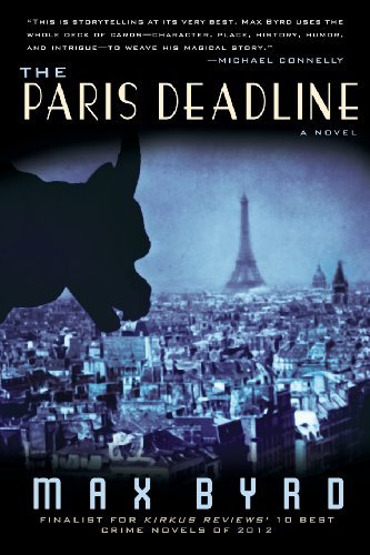 Cover for Max Byrd · The Paris Deadline (Paperback Book) (2013)