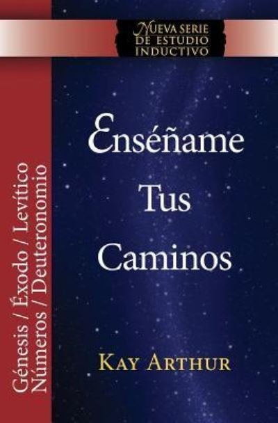 Cover for Kay Arthur · Ensename Tus Caminos (Paperback Book) (2015)