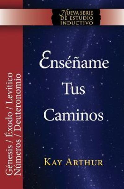 Cover for Kay Arthur · Ensename Tus Caminos (Paperback Bog) (2015)