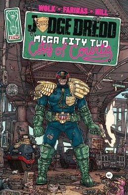 Cover for Douglas Wolk · Judge Dredd: Mega-City Two (Paperback Bog) (2014)