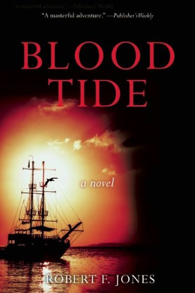 Cover for Robert F. Jones · Blood Tide: A Novel (Paperback Book) (2015)