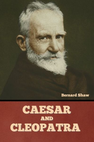 Cover for Bernard Shaw · Caesar and Cleopatra (Paperback Book) (2022)