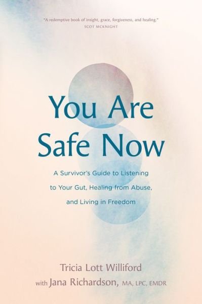 Cover for Tricia Lott Williford · You Are Safe Now (Bog) (2024)