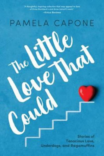 Cover for Pamela Capone · The Little Love That Could (Paperback Book) (2019)