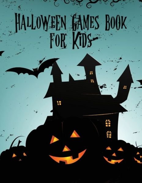 Cover for Patricia Larson · Halloween Games Book For Kids (Pocketbok) (2020)