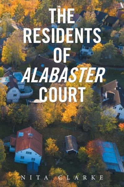 Cover for Nita Clarke · The Residents of Alabaster Court (Paperback Bog) (2021)