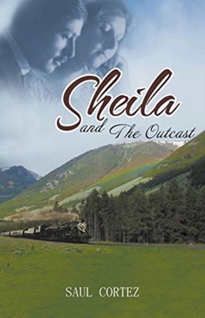 Cover for Saul Cortez · Sheila and The Outcast (Paperback Book) (2016)