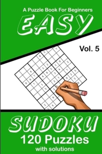 Cover for Puzzle Lovers Publications · Easy Sudoku Vol. 5 A Puzzle Book For Beginners (Pocketbok) (2019)