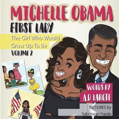 Cover for A D Largie · Michelle Obama (Paperback Book) (2018)