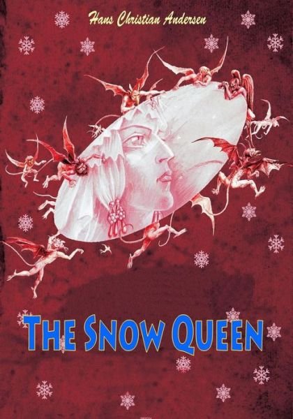Cover for Hans Christian Andersen · The Snow Queen (Paperback Book) (2018)