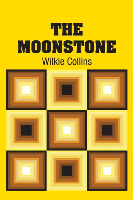 Cover for Wilkie Collins · The Moonstone (Paperback Book) (2018)