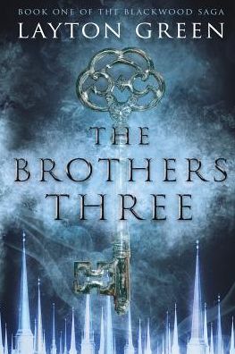 Cover for Layton Green · The Brothers Three (Paperback Book) (2017)