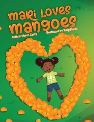 Cover for Marva Carty · Mari Loves Mangoes (Paperback Book) (2021)