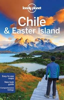 Lonely Planet Country Guides: Chile & Easter Island - Lonely Planet - Libros - Lonely Planet - 9781742207803 - 16 de octubre de 2015
