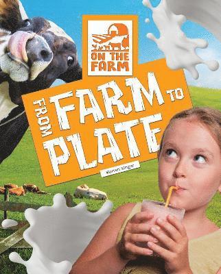 Cover for Warren Singer · From Farm to Plate - On the Farm (Hardcover Book) (2025)