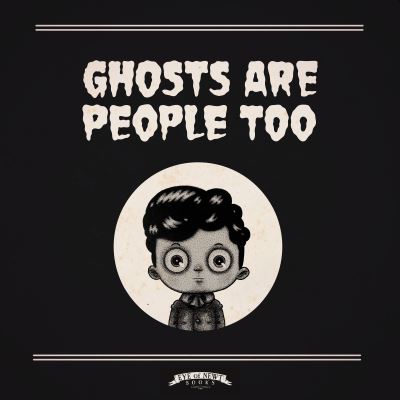 Cover for Peter Ricq · Ghosts Are People Too (Gebundenes Buch) (2022)