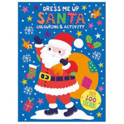 Dress Me Up: Santa - Christmas Dress Me Up Colour & Activity Sticker Book (Paperback Book) (2024)