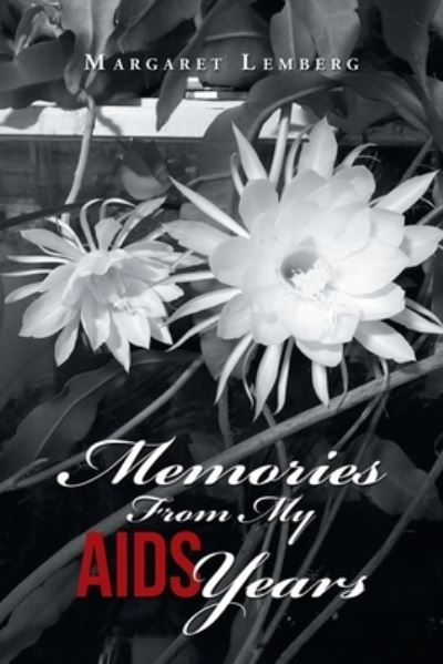 Cover for Margaret Lemberg · Memories from My Aids Years (Paperback Book) (2019)