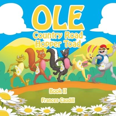 Cover for Frances Caudill · Ole Country Road Hopper Toad (Book) (2020)