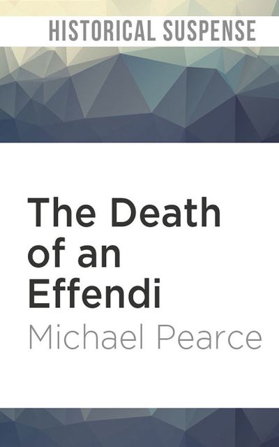 Cover for Michael Pearce · The Death of an Effendi (CD) (2020)