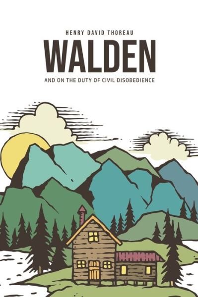 Walden, and On the Duty of Civil Disobedience - Henry David Thoreau - Livres - Barclays Public Books - 9781800604803 - 11 juin 2020