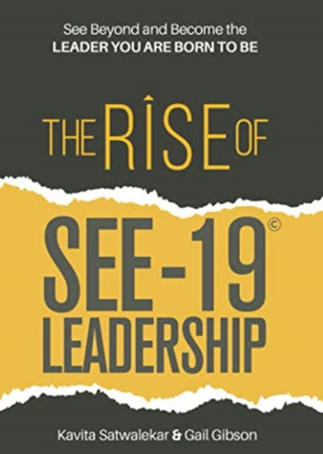 Cover for Kavita Satwalekar · The Rise of SEE-19 (c) Leadership (Paperback Book) (2021)