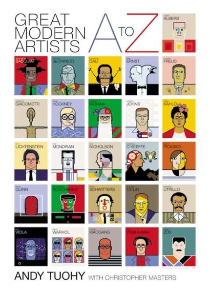 Cover for Andy Tuohy · A-Z Great Modern Artists - A-Z Great Modern series (Hardcover bog) (2015)