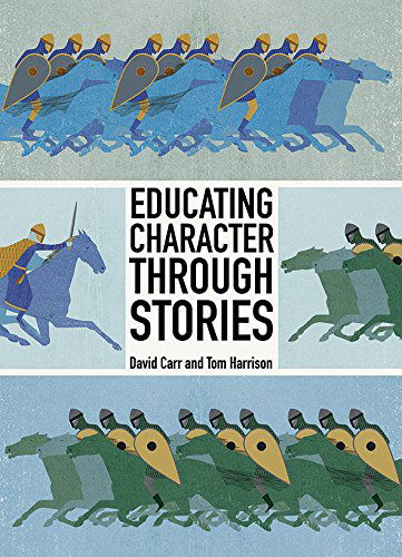 Educating Character Through Stories - David Carr - Books - Imprint Academic - 9781845407803 - 2015