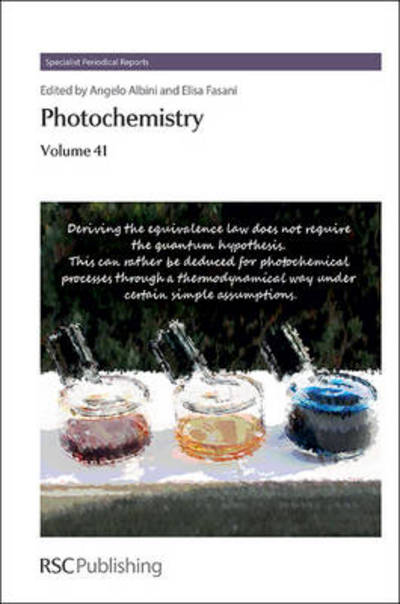 Photochemistry: Volume 41 - Specialist Periodical Reports - Angelo Albini - Książki - Royal Society of Chemistry - 9781849735803 - 7 sierpnia 2013